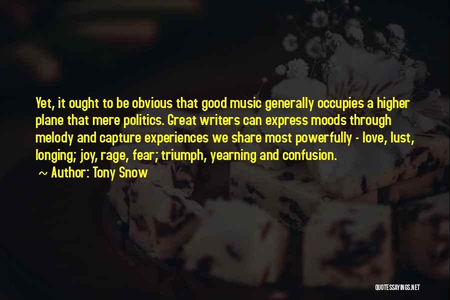 Fear To Express Love Quotes By Tony Snow