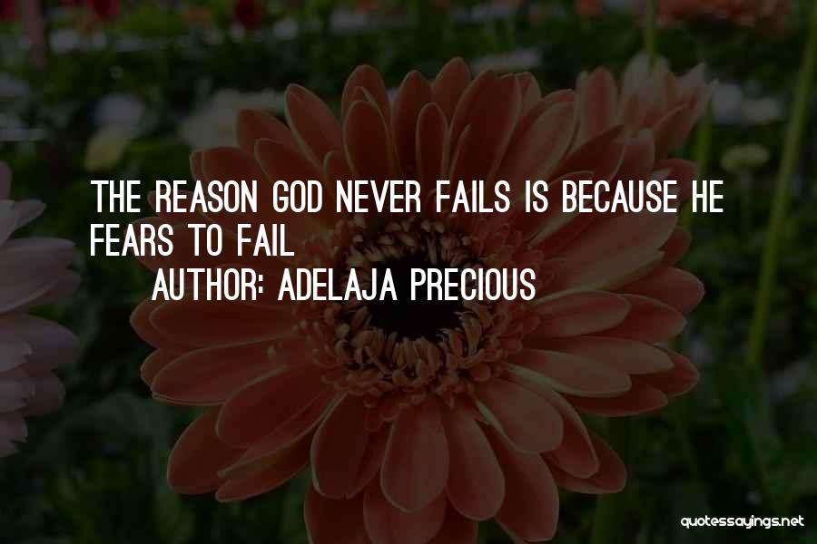 Fear To Failure Quotes By Adelaja Precious