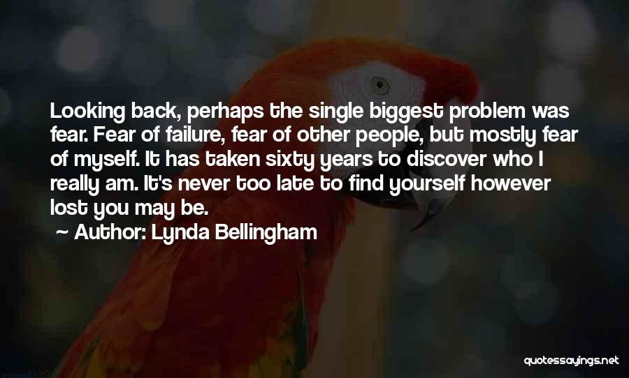 Fear To Failure Quotes By Lynda Bellingham