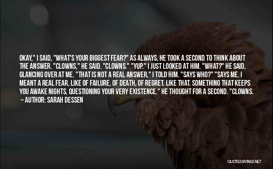 Fear To Failure Quotes By Sarah Dessen