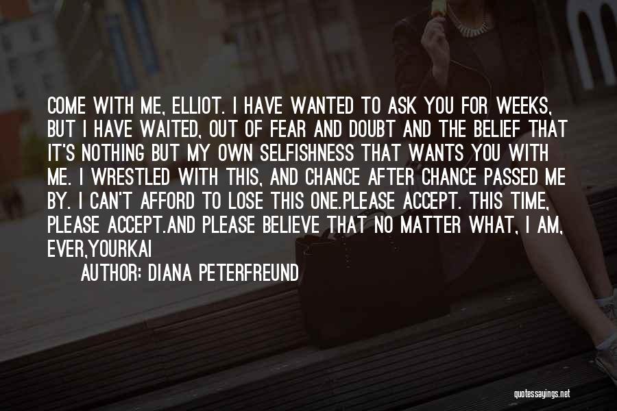 Fear To Lose Someone Quotes By Diana Peterfreund