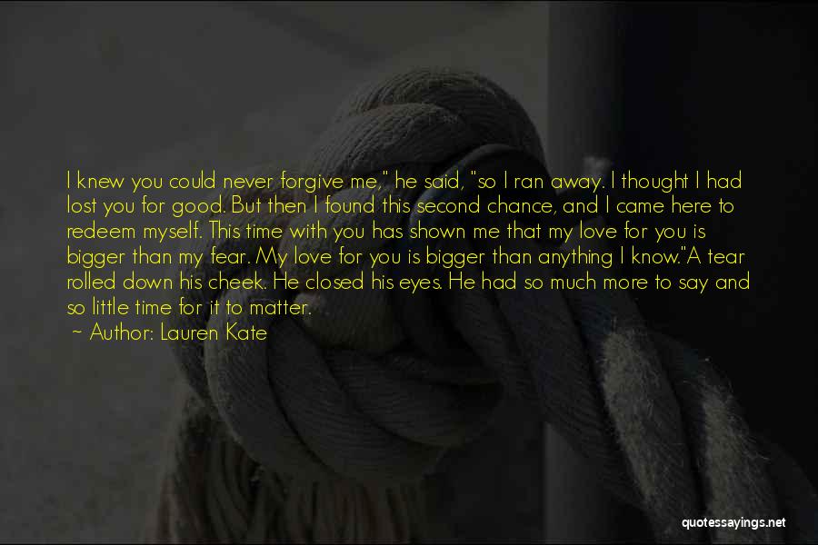 Fear To Say I Love You Quotes By Lauren Kate