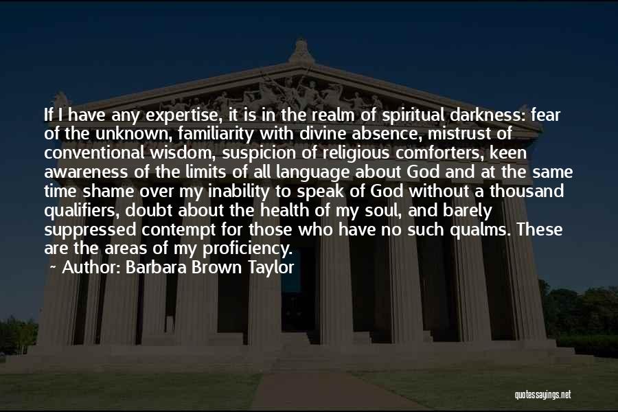 Fear To Speak Quotes By Barbara Brown Taylor Fear To Speak Quotes By Barbara Brown Taylor