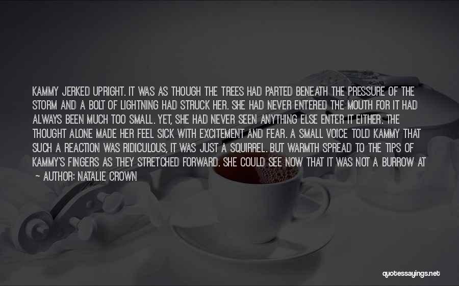 Fear To Speak Quotes By Natalie Crown