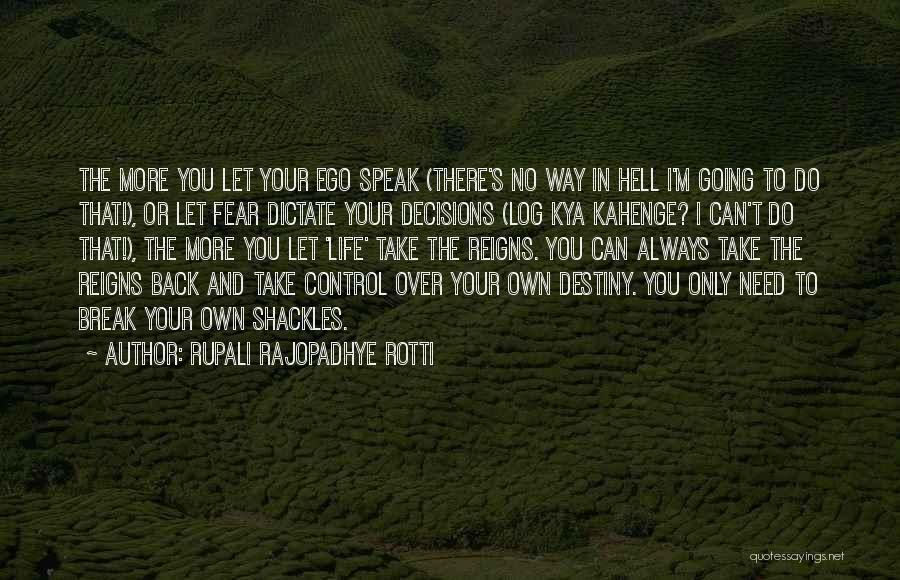 Fear To Speak Quotes By Rupali Rajopadhye Rotti
