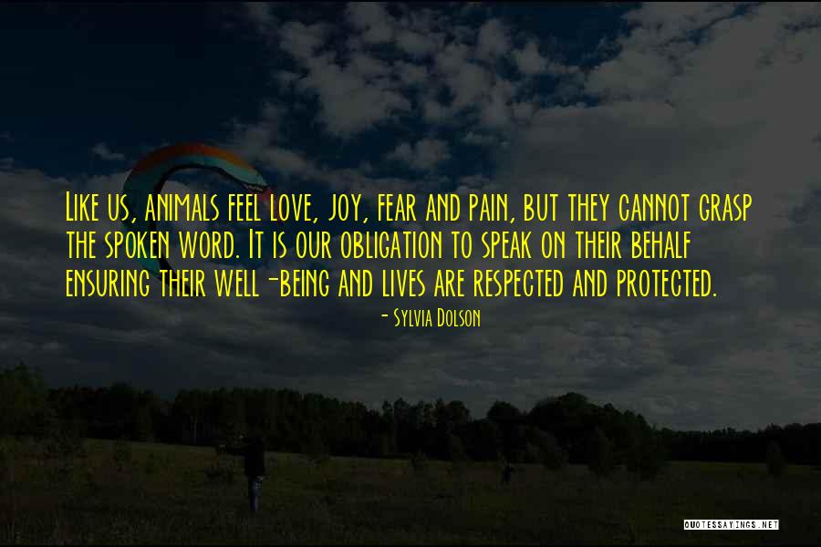 Fear To Speak Quotes By Sylvia Dolson Fear To Speak Quotes By Sylvia Dolson