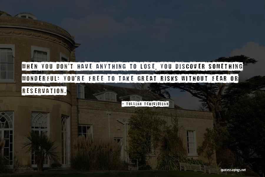 Fear To Take Risks Quotes By Tullian Tchividjian Fear To Take Risks Quotes By Tullian Tchividjian