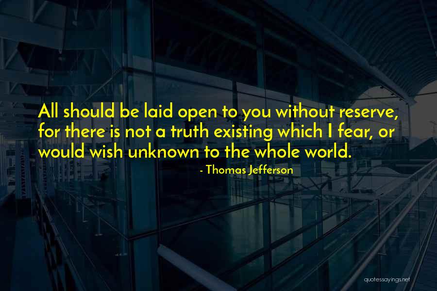 Fear Unknown Quotes By Thomas Jefferson Fear Unknown Quotes By Thomas Jefferson