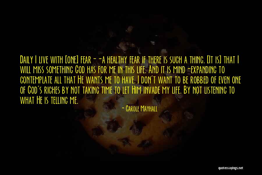 Fear What If God Quotes By Carole Mayhall Fear What If God Quotes By Carole Mayhall