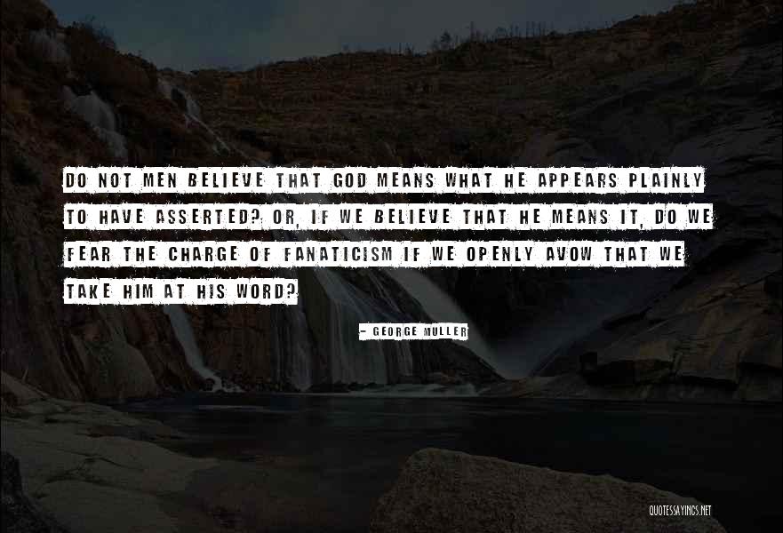 Fear What If God Quotes By George Muller Fear What If God Quotes By George Muller