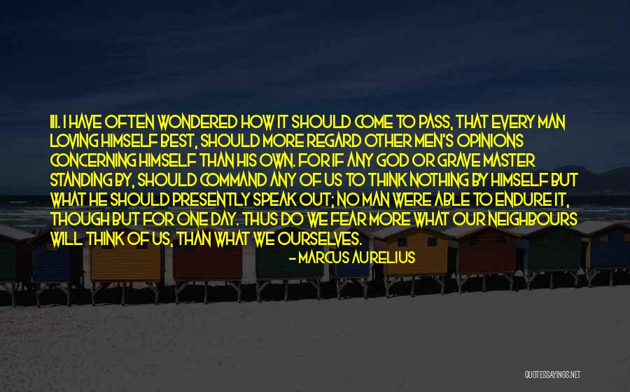 Fear What If God Quotes By Marcus Aurelius Fear What If God Quotes By Marcus Aurelius