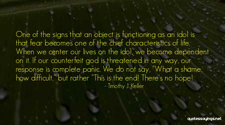 Fear What If God Quotes By Timothy J. Keller Fear What If God Quotes By Timothy J. Keller