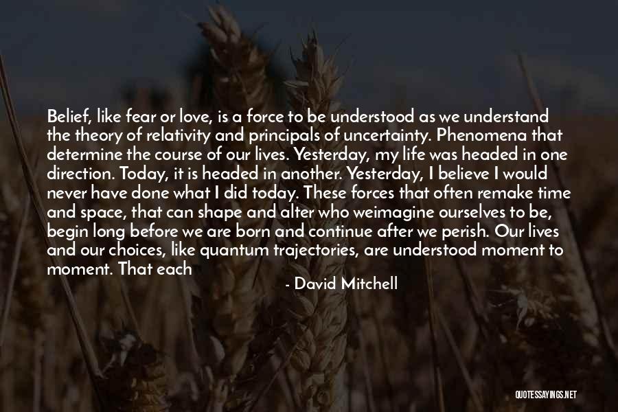 Fear What They Do Not Understand Quotes By David Mitchell Fear What They Do Not Understand Quotes By David Mitchell