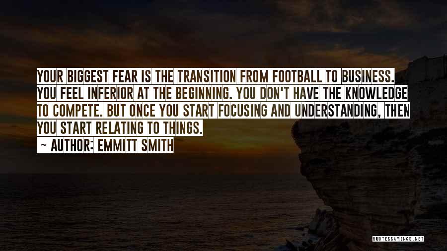 Fear Will Smith Quotes By Emmitt Smith