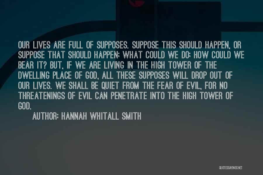Fear Will Smith Quotes By Hannah Whitall Smith