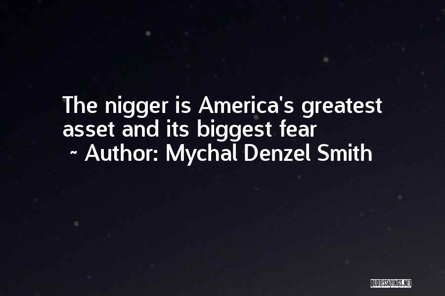 Fear Will Smith Quotes By Mychal Denzel Smith