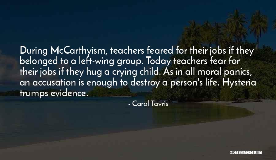 Feared Child Quotes By Carol Tavris Feared Child Quotes By Carol Tavris