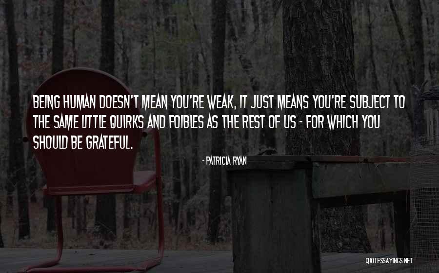 Fearer Denim Quotes By Patricia Ryan Fearer Denim Quotes By Patricia Ryan
