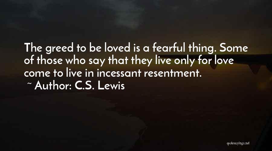 Fearful Love Quotes By C.S. Lewis