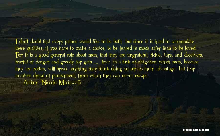 Fearful Love Quotes By Niccolo Machiavelli