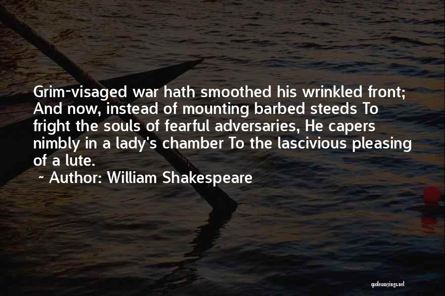 Fearful Love Quotes By William Shakespeare