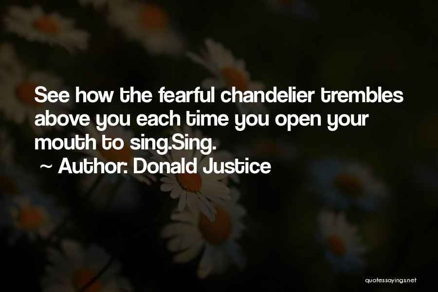 Fearful Quotes By Donald Justice