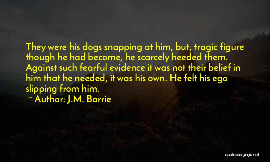 Fearful Quotes By J.M. Barrie