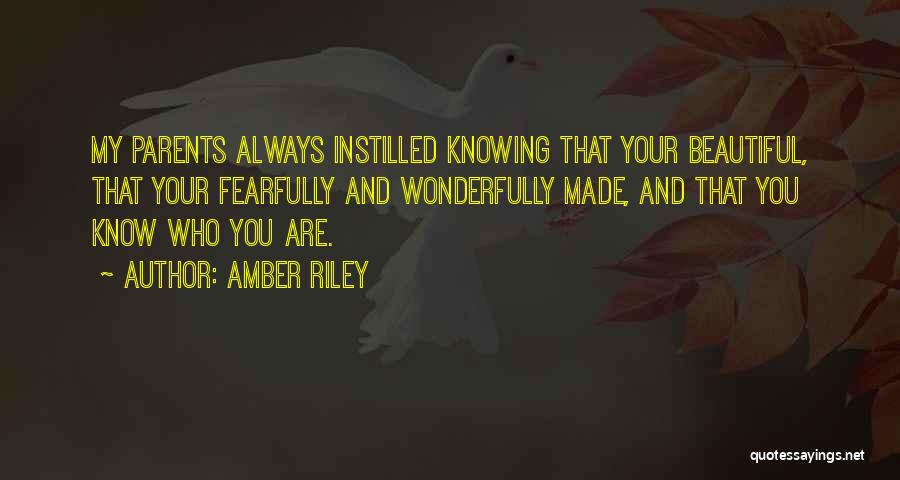 Fearfully And Wonderfully Made Quotes By Amber Riley