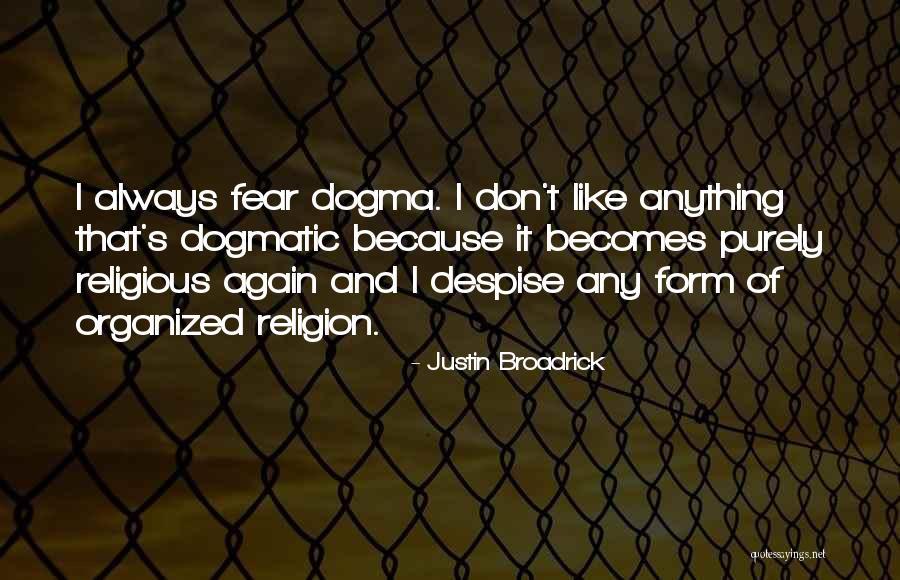 Feargal Quotes By Justin Broadrick Feargal Quotes By Justin Broadrick