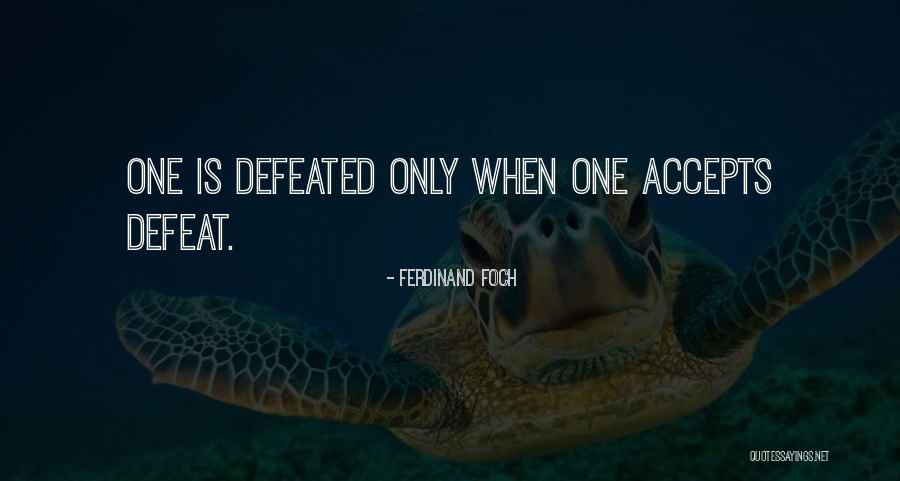 Fearghal Pronunciation Quotes By Ferdinand Foch Fearghal Pronunciation Quotes By Ferdinand Foch