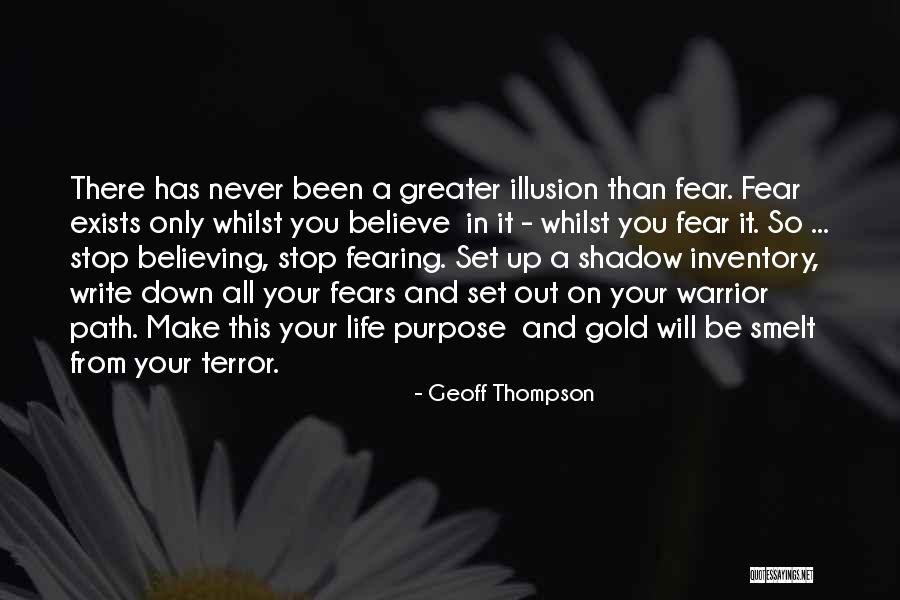 Fearing For Your Life Quotes By Geoff Thompson