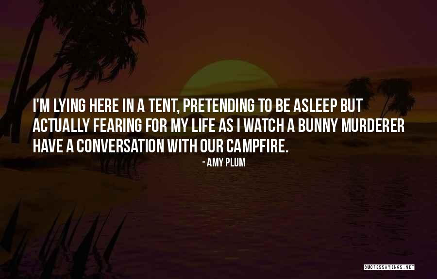 Fearing Life Quotes By Amy Plum Fearing Life Quotes By Amy Plum