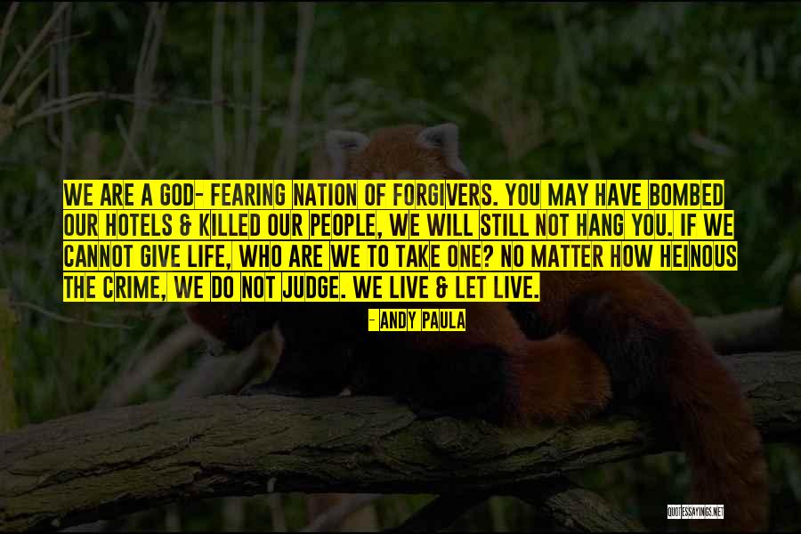 Fearing Life Quotes By Andy Paula Fearing Life Quotes By Andy Paula
