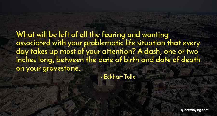 Fearing Life Quotes By Eckhart Tolle Fearing Life Quotes By Eckhart Tolle