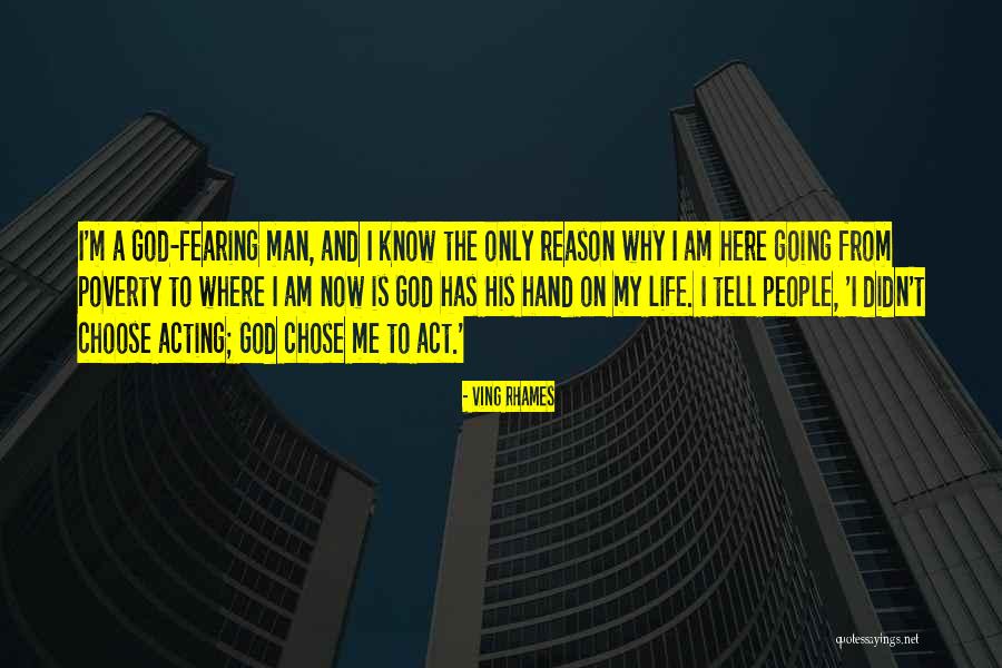 Fearing Life Quotes By Ving Rhames Fearing Life Quotes By Ving Rhames