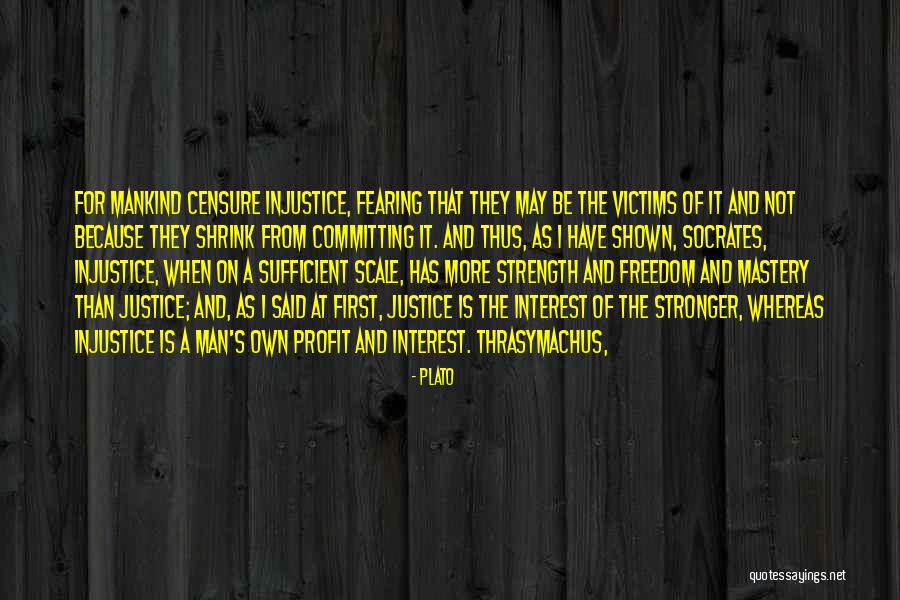 Fearing No Man Quotes By Plato Fearing No Man Quotes By Plato