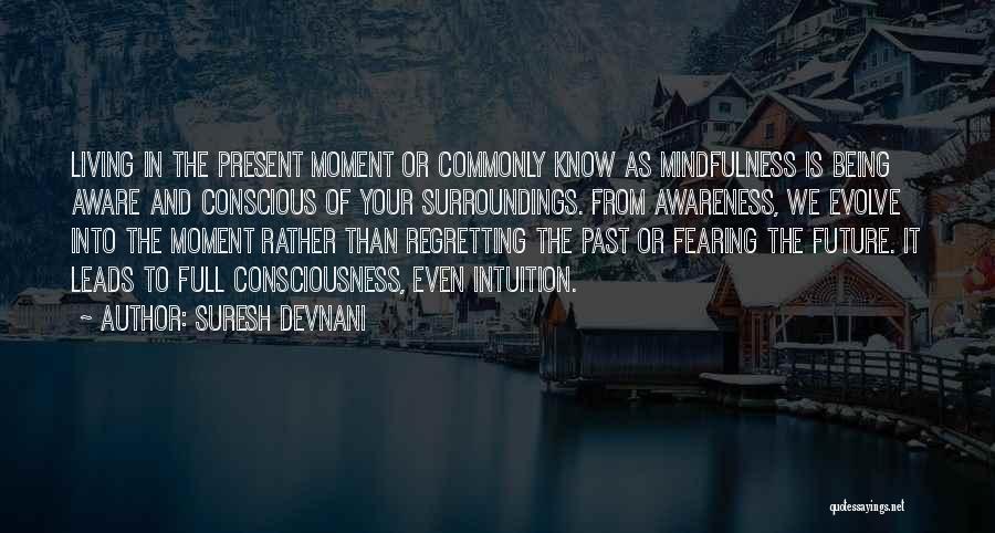 Fearing The Future Quotes By Suresh Devnani