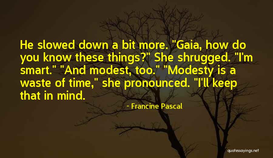 Fearless Francine Pascal Quotes By Francine Pascal Fearless Francine Pascal Quotes By Francine Pascal
