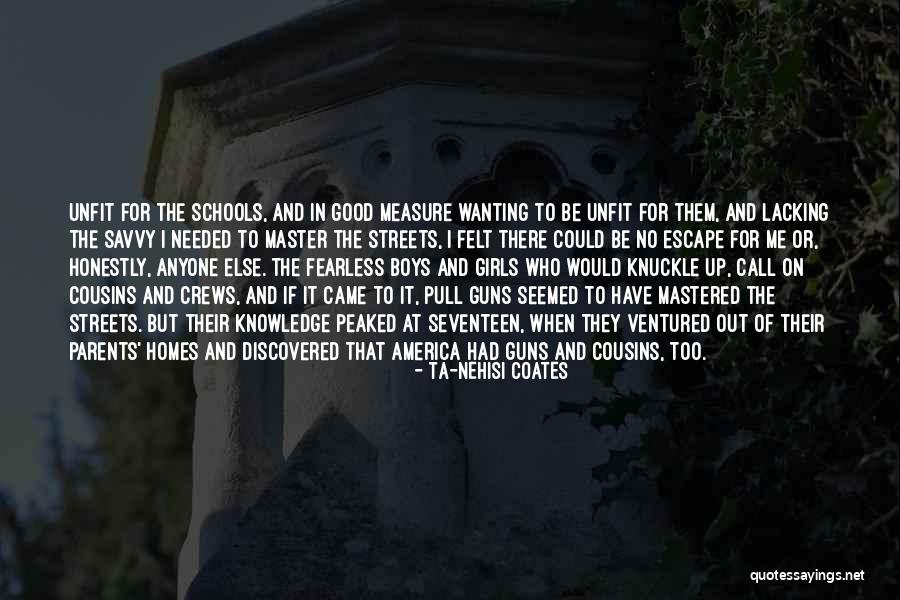 Fearless Girls Quotes By Ta-Nehisi Coates Fearless Girls Quotes By Ta-Nehisi Coates