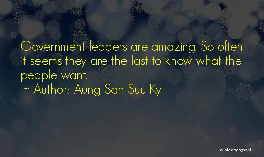 Fearless Leaders Quotes By Aung San Suu Kyi