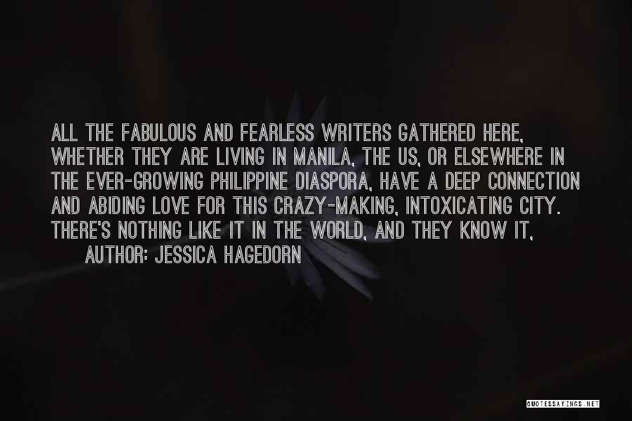 Fearless Love Quotes By Jessica Hagedorn