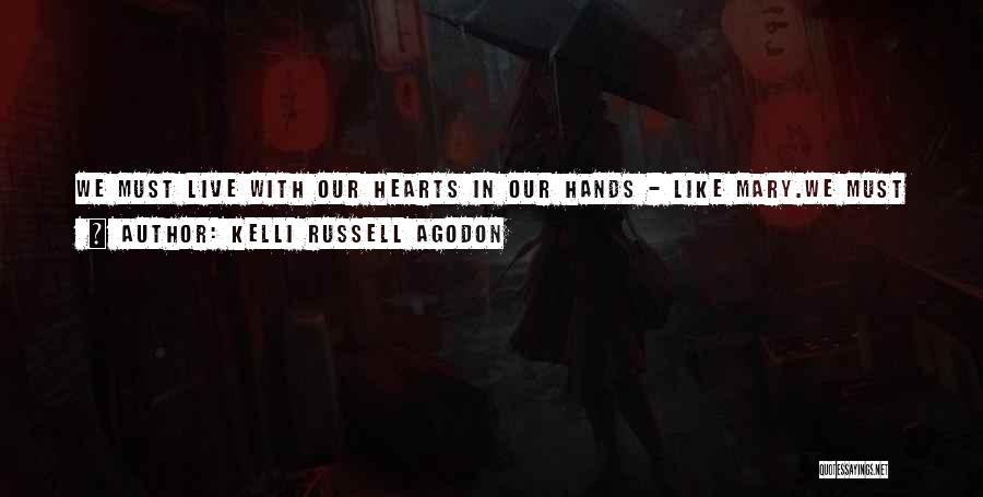 Fearless Love Quotes By Kelli Russell Agodon