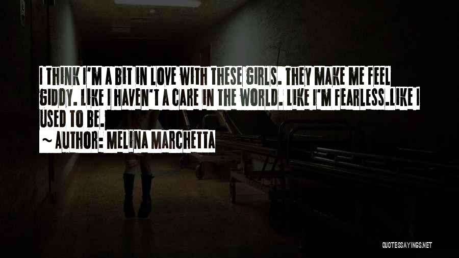 Fearless Love Quotes By Melina Marchetta