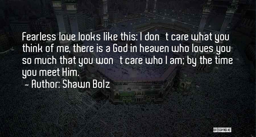 Fearless Love Quotes By Shawn Bolz