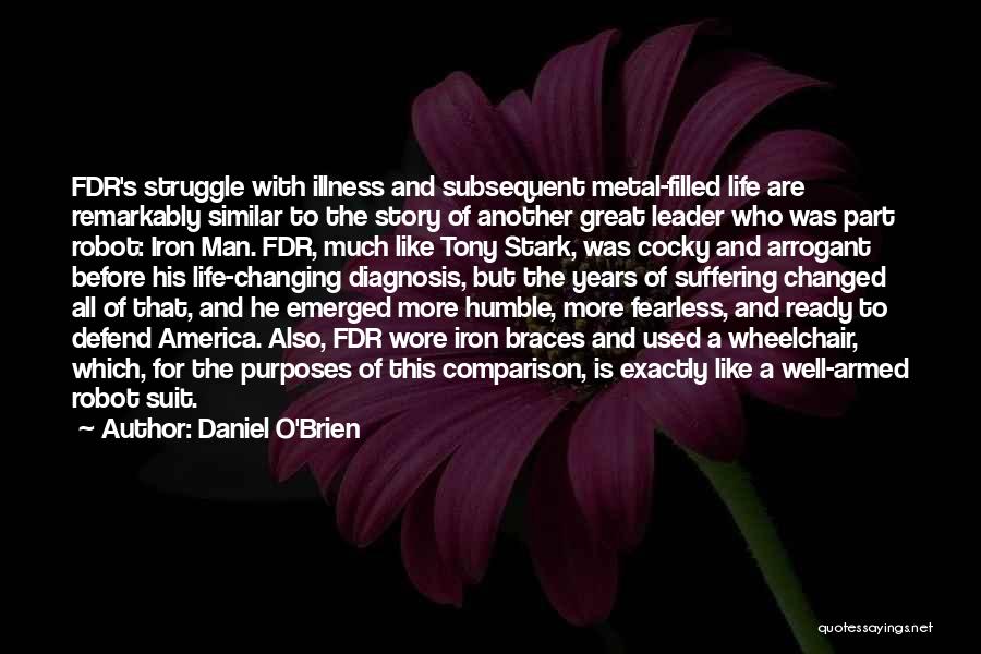 Fearless Man Quotes By Daniel O'Brien