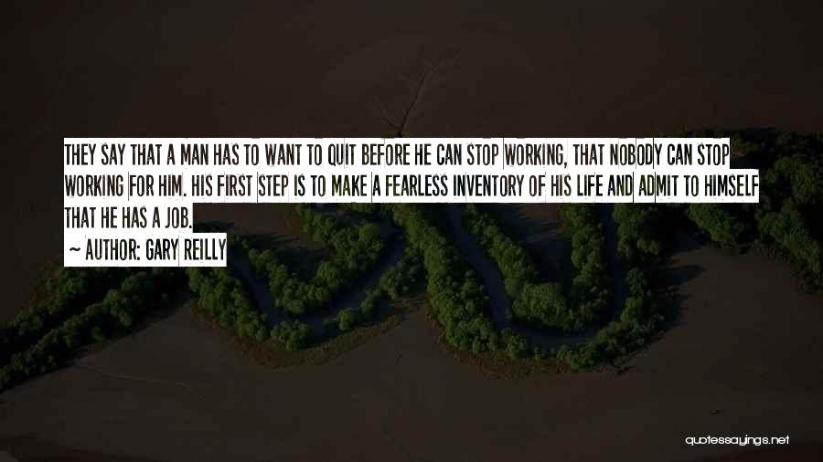 Fearless Man Quotes By Gary Reilly