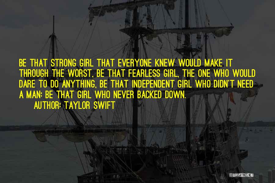 Fearless Man Quotes By Taylor Swift