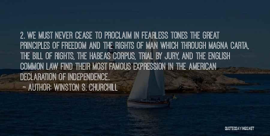 Fearless Man Quotes By Winston S. Churchill