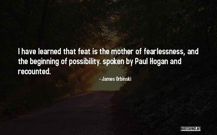 Fearlessness Quotes By James Orbinski