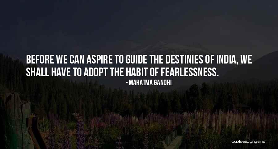 Fearlessness Quotes By Mahatma Gandhi